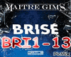 Maitre Gims - Brisé