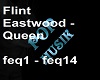 Flint Eastwood - Queen