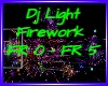 Dj Light Fireworks