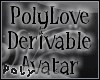 PolyLove Derivable Avi