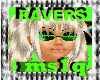 [MS1Q]RAVERS