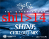 Shine ChillOut Mix