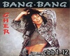 Cher - Bang Bang