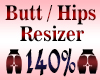 Butt Resizer Scaler 140%