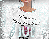 }U{ Your Boyfriend -Bm