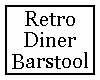 Retro Diner Barstool