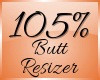Butt Scaler 105% (F)