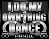 ♛DO MY OWN THING DANCE