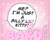 ⋆ Silly Kitty ! ⋆