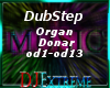 ♬ DubS - Organ Donar