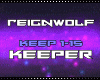 $| Reignwolf - Keeper
