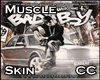 Muscle Skin <REAL> [CC]
