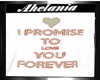 *A*I promisse to Love u