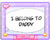 ツ I belong to Daddy