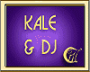 KALE  & DJ