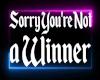 Sorry UR Not a Winner (1