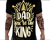 Dad the King Shirt (M)