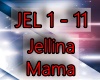 Jellina - MAMA