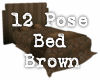 12 Pose Bed Brown