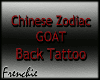 F. Chinese Goat Tattoo