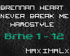 Brennan - never break me