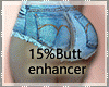 Butt enhancer 15%