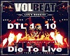 Volbeat - Die To Live