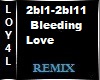 Bleeding Love Remix