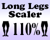 LONG Legs Scaler 110%