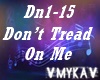 Dont Tread On Me
