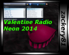 Valentine Neon Radio