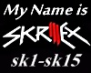 My Name is SkrilleX