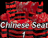 Chinese Seat 1