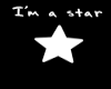I'm a Star