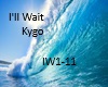 Ill Wait