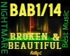 L- BROKEN & BEAUTIFUL