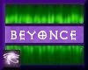~Mar Beyonce Green