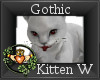 ~QI~ Gothic Kitten W
