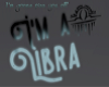 Im a Libra