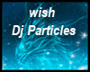 ! Dj wish lights