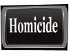 NYPD Homicide Sign