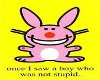 CZ Happy Bunny Stupid
