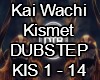 Kismet Dubstep Remix