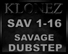 Dubstep - Savage