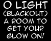 Blackout room