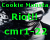 Riot! Cookie Monsta Pt2