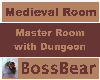 Medieval Room + Dungeon