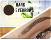 $ Dark Brows : Rl