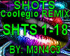 SHOTS (Coolegio RMX)