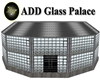 ADD Glass Palace